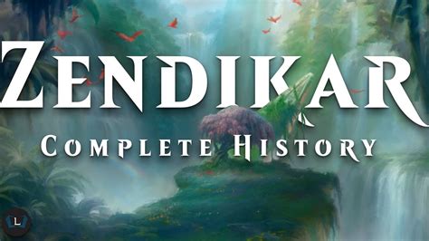 zendikar|Zendikar: The Complete History .